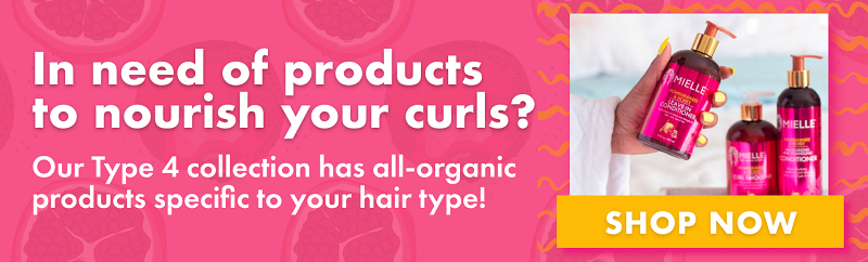 Mielle organics - Type 4 hair type products 